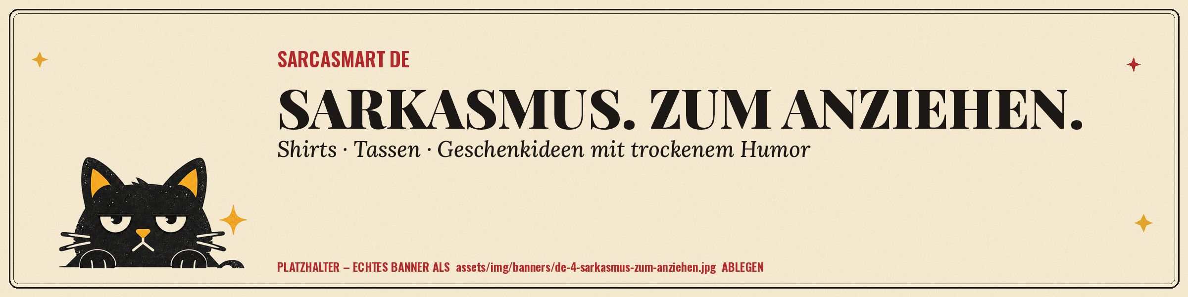 SarcasmArt DE – Sarkasmus. Zum Anziehen. Shirts, Tassen, Geschenkideen mit trockenem Humor.