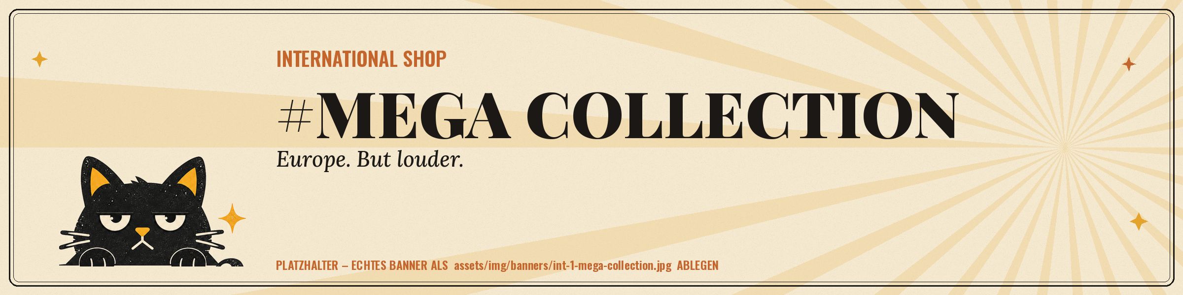 #MEGA Collection – Europe. But louder.